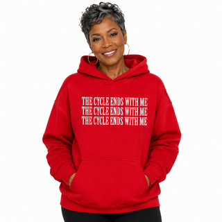 The Cycle Ends With Me Hoodie